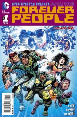 Infinity Man and the Forever People (2014) #1