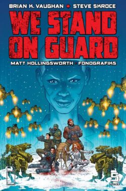We Stand On Guard (2015) #5 (of 6)