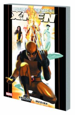 Ultimate Comics X-Men by Nick Spencer Vol. 1 TP
