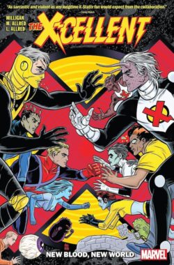 The X-Cellent Vol. 1: New Blood, New World TP