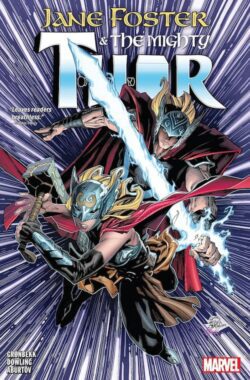 Jane Foster & the Mighty Thor TP
