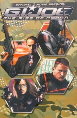 G.I. Joe: The Rise of Cobra: Official Movie Prequel TP