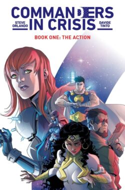 Commanders In Crisis Vol. 1: The Action TP