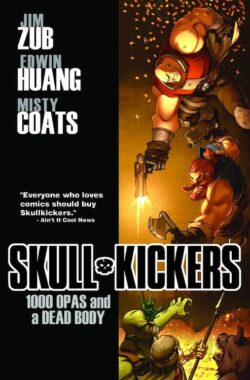 Skullkickers Vol. 1: 1000 Opas and a Dead Body TP
