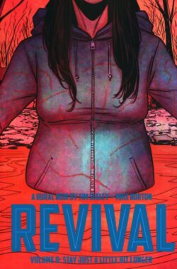 Revival Vol. 8: Stay Just a Little Longer TP